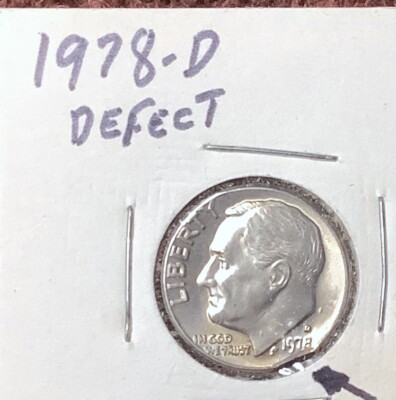 1978-D Roosevelt Dime, chipped planchet, error, mis-punch