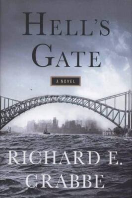 Richard E. Grabbe~HELL'S GATE~SIGNED 1ST/DJ~NICE COPY