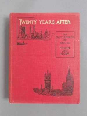 Twenty years after, the battlefields of 1914-18 then and now volu