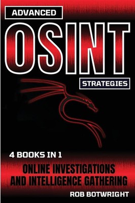 Rob Botwright | Advanced OSINT Strategies | Taschenbuch | Englisch (2024)