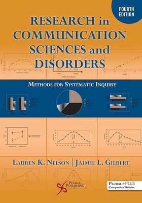 Research in Communication Sciences and Disorders: Methods for Systematic Inquiry