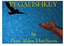 PEGAFISHKEY By Dave Alden Hutchison **BRAND NEW**