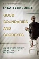 Good Boundaries And Goodbyes | Lysa Terkeurst | Englisch | Buch | Gebunden