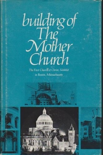 Hardcover Book: Building the Mother Church by Joseph Armstrong & Margaret Williamson
