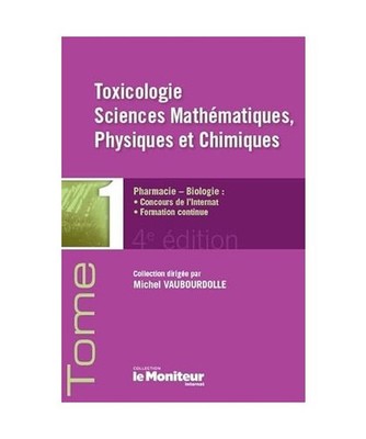 Toxicologie, sciences mathématiques, physiques et chimiques, Porquet, Dominique