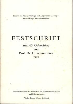 Festschrift zum 65. Geburtstag von Prof.Dr.H.Schmutterer,