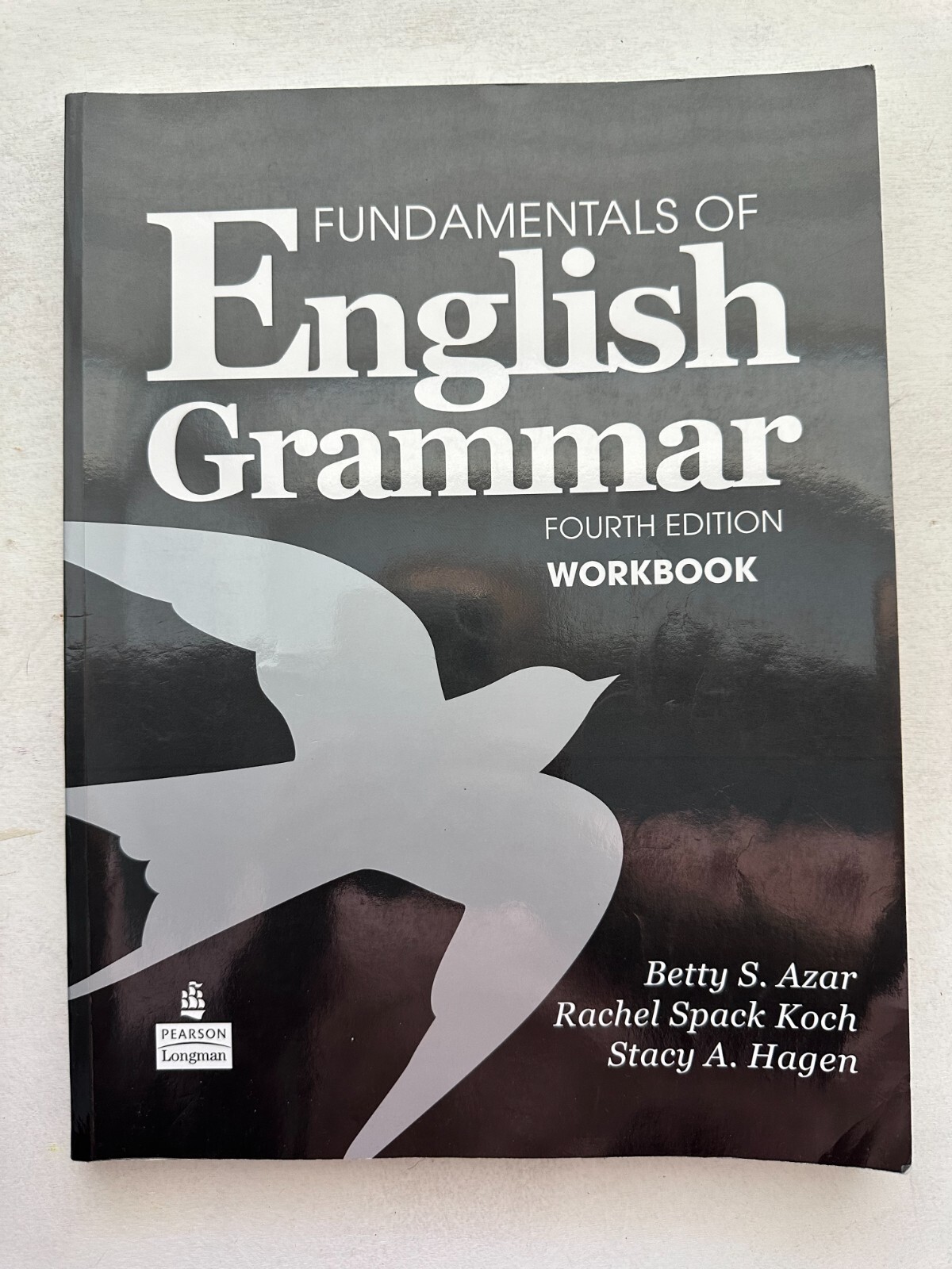 Fundamentals of English Grammar by Stacy A. Hagen and Betty Schrampfer ...