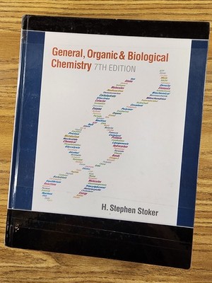 General, Organic, and Biological Chemistry by H. Book 7th Edition ''NO MARKS ''