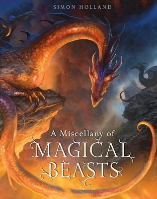 A Miscellany of Magical Beasts - 9781408881958