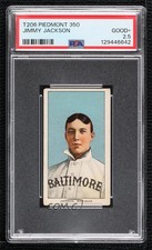 1909-11 T206 Piedmont 350-460 Factory No 25 Back Jim Jackson Jimmy PSA 2.5 0f8