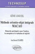 Die integrale objektorientierte Methode MACAO: Software Engineering, Jean-Bernard Crampes