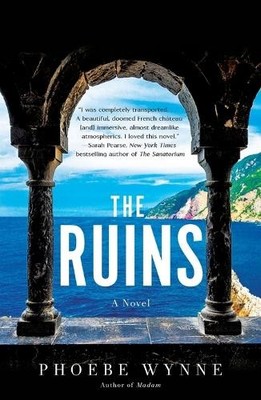 Phoebe Wynne The Ruins (Paperback)