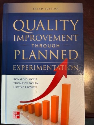 Quality Improvement Through Planned Experimentation 3/e by Ronald Moen,...