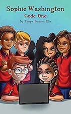 Sophie Washington: Code One Paperback Tonya Duncan Ellis