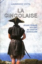 La Gingolaise - Junge Soldatin mit einzigartigem Schicksal, Laurence Voïta