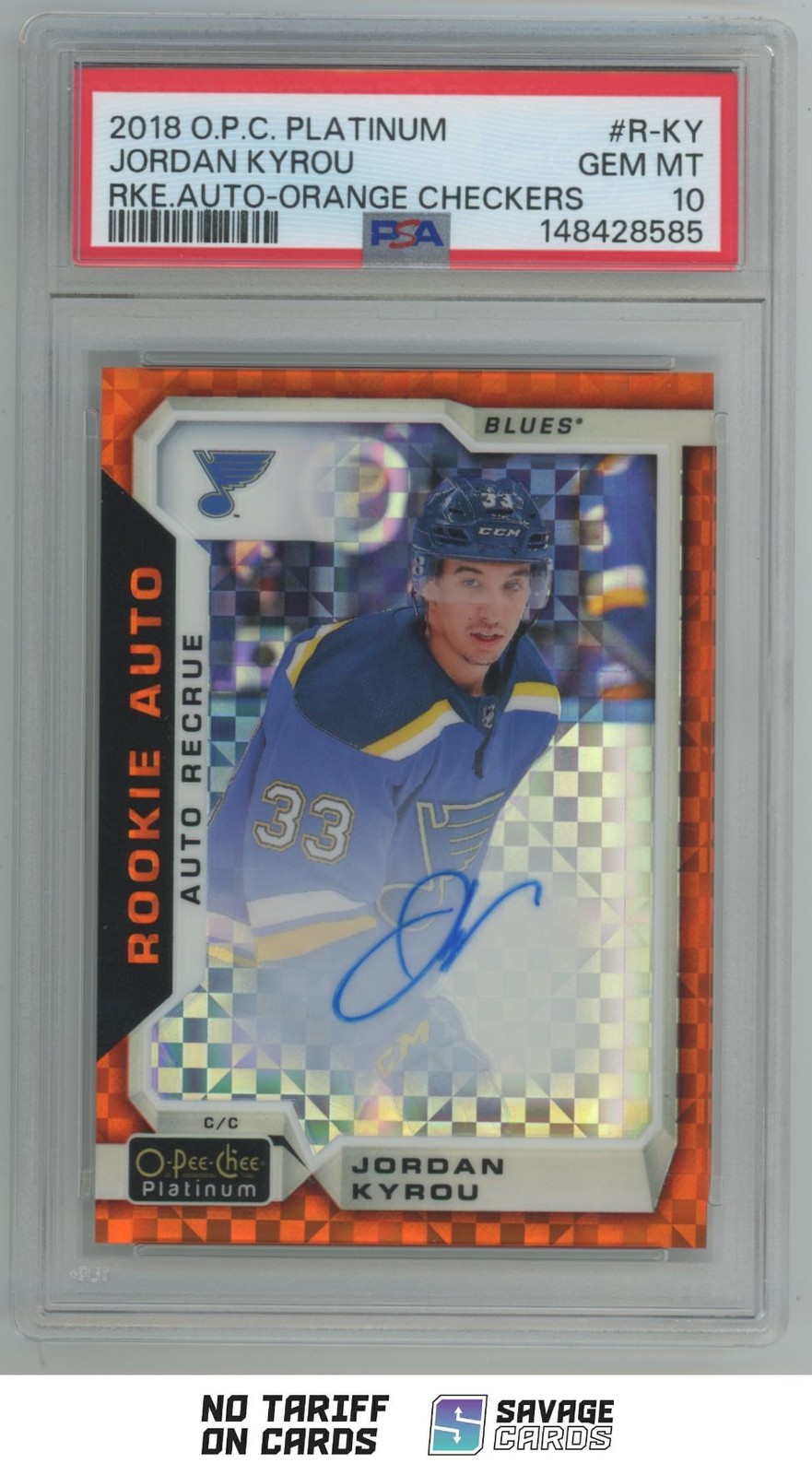 2018-19 OPC Platinum Rookie Auto Orange Checkers Jordan Kyrou PSA 10 /15 #R-KY