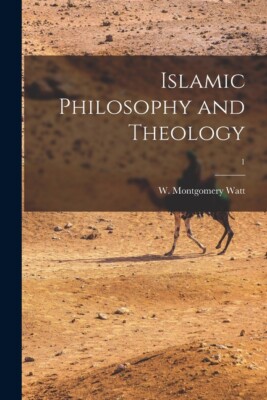 Islamic Philosophy And Theology; 1