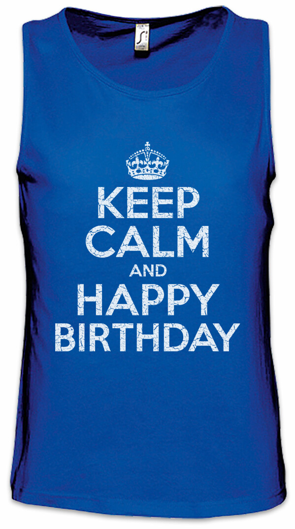 ALTRA Canotta uomo Keep Calm And Happy Birthday I Odio Love Fun