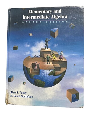 Elementary & Intermediate Algebra (w/CD) - Tussy/Gustafson 2nd Edition 2002