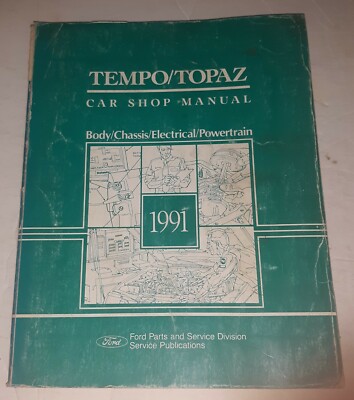 1991 Ford Tempo Topaz Body Chassis Electrical Powertrain Repair Manual 
