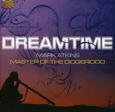 Mark Atkins - Dreamtime [New CD]