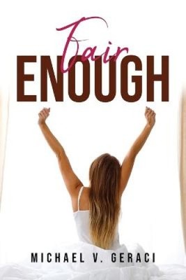 Fair Enough by Michael V. Geraci [Paperback]