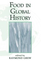 Raymond Grew | Food In Global History | Taschenbuch | Englisch (2000)