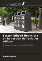 RogéRio Mole | Sostenibilidad Financiera En La GestióN De Residuos SóLidos