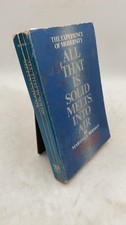 All That Is Solid Melts Into Air: The Experience of Modernity Marshall Berman...