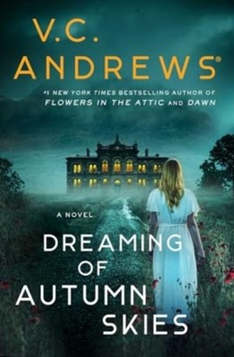 DREAMING OF AUTUMN SKIES by ANDREWS, V C Hardback Self Help Business
