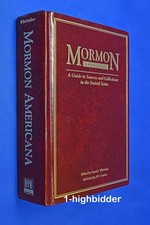 1995 Mormon Americana Guide to Sources Collections 1st Ed HC Whittaker LDS