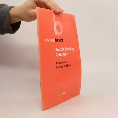 Oxford Basics: Simple Reading Activities  |  Jill Hadfield