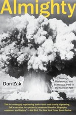 Almighty Courage, Resistance, And Existenti..., Dan Zak