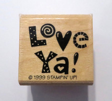 Stampin' Up "Love Ya " Rubber Stamp