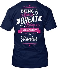 Being A Grammy Is Priceless Proud Mom Great T-Shirt Made in USA S-5XL