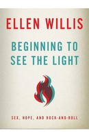 Ellen Willis | Beginning To See The Light | Taschenbuch | Englisch (2012)