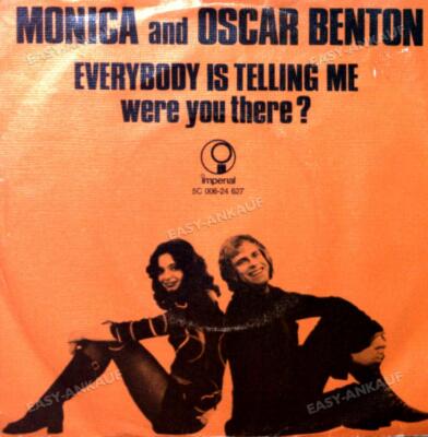 Monica and Oscar Benton - Everybody Is Telling Me 7in 1972 (VG/VG) .