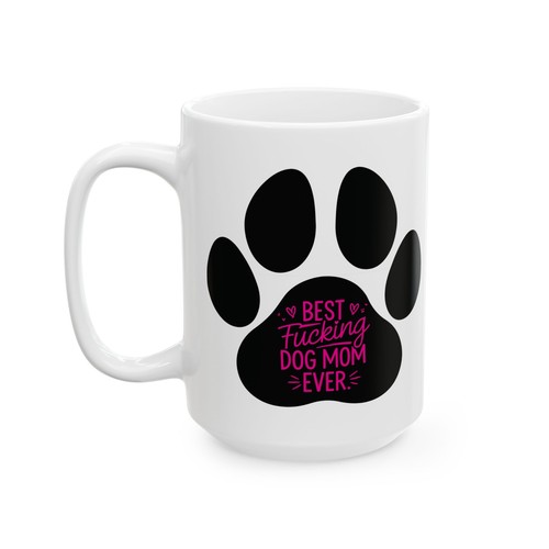 Miglior F-cking cane mamma di sempre festa della mamma tazza caffè ceramica miglior regalo per cane mamma - Foto 5 di 13