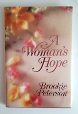 A Woman's Hope by Brookie Peterson (1991, Hardcover) Latter Day Saints Mormon