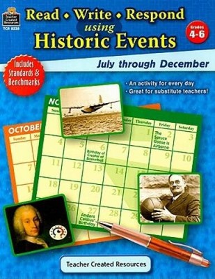 Read-Write-Respond Using Historic Events: July-December - Paperback - VERY GOOD