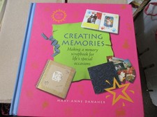 Craft Book"Creating Memories"Making Memory Scrapbook forlife's Special Occasions