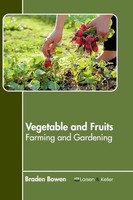 Braden Bowen | Vegetable and Fruits | Buch | Englisch (2017) | Gebunden