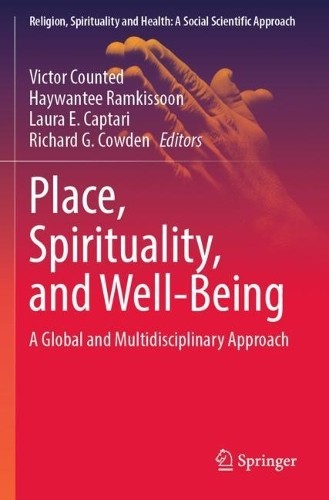 Place, Spirituality, and Well-Being by Victor Counted, Haywan... - 9783031395840