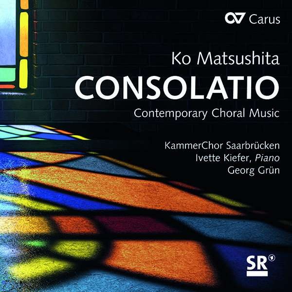 Grün Kiefer Saarbrücken Chamber Choir Ko Matsushita Consolatio Contemporar CD