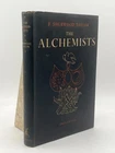 The Alchemists F Sherwood Taylor 1958 Occult Rosicrucian Alchemy Hardback DJ