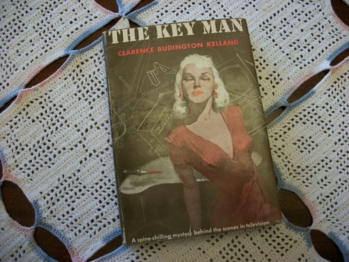 The Key Man (Clarence Budington Kelland, 1952 Hardcover w/DJ)