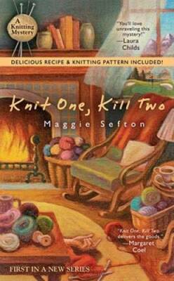 Knit One, Kill Two (Knitting Mysteries, No. 1) - Mass Market Paperback - GOOD