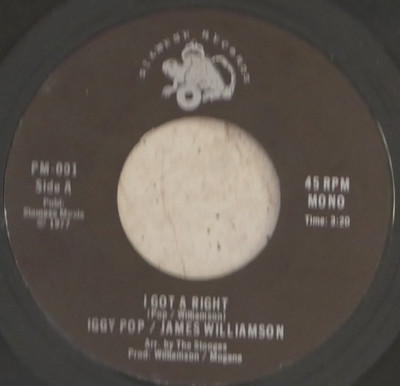 Iggy Pop / James Williamson   I Got A Right (1973) 7'' Siamese Records PM-001 EX+