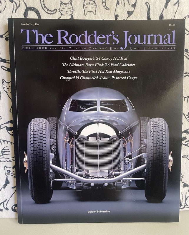 The RODDER'S JOURNAL Issue #45 2009 '34 Chevy, '36 Cabriolet, Ardun, Throttle