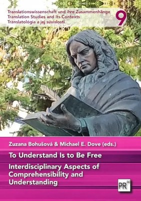 To Understand Is to Be Free | Zuzana Bohusová (u. a.) | Englisch | Taschenbuch